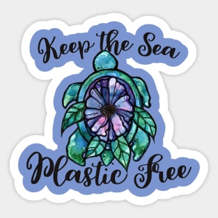 Keep the sea plastic free Sticker